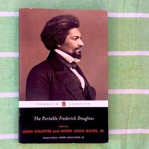 THE Portable Fredrick Douglass Book by Fredrick Douglass